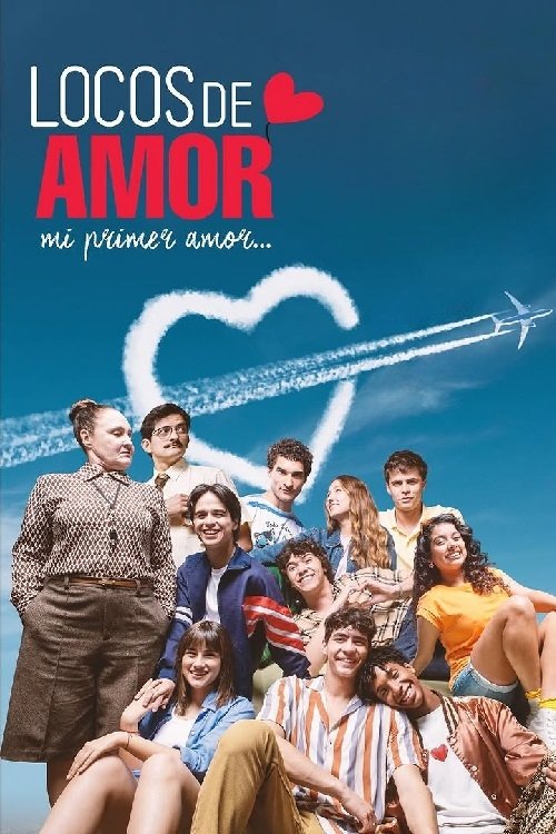 Locos de Amor, Mi Primer Amor (2025) movie poster