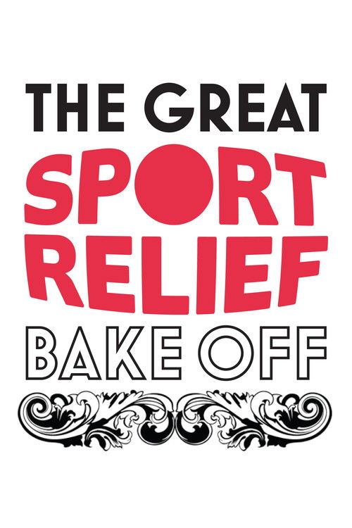 The Great Sport Relief Bake Off (2012) TV show poster