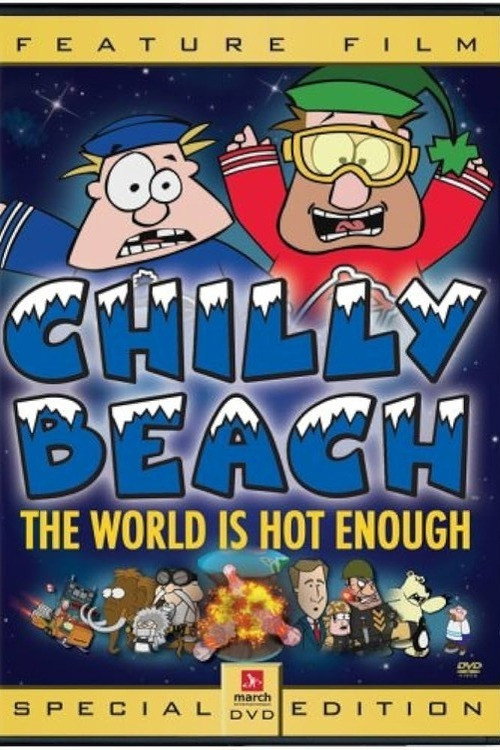 Chilly Beach: The World is Hot Enough (2008) movie poster