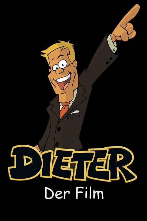 Dieter - Der Film (2006) movie poster
