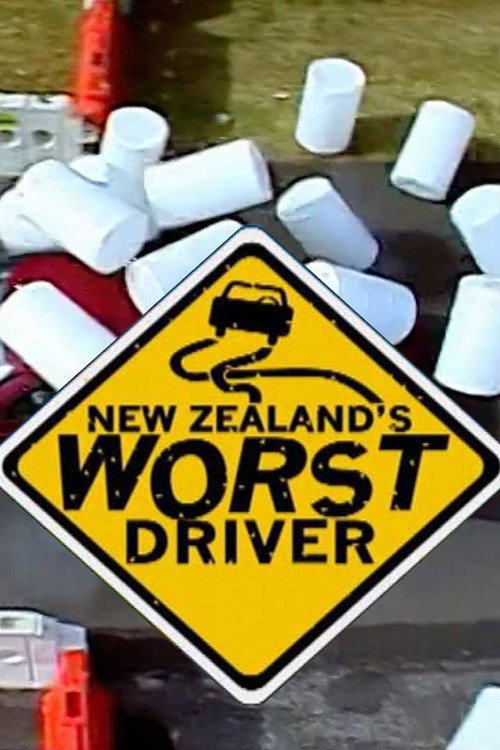 New Zealand's Worst Driver (2005) TV show poster