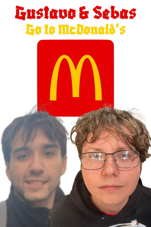Gustavo & Sebas Go to McDonald's (2025) movie poster
