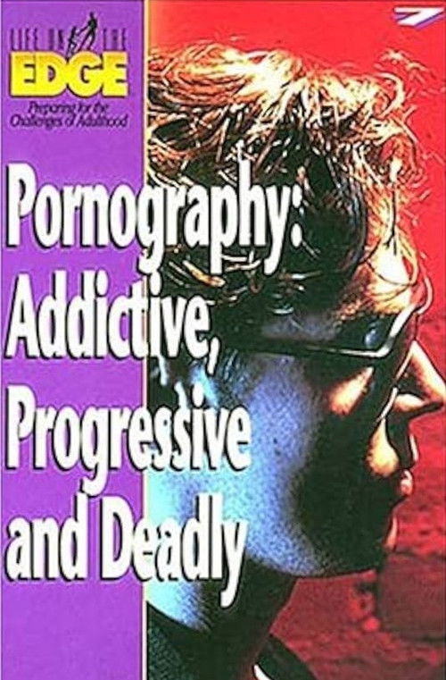 Pornography: Addictive, Progressive and Deadly (1994) movie poster