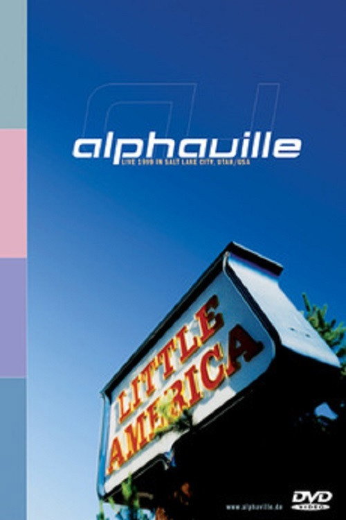 Alphaville - Little America (1999) movie poster