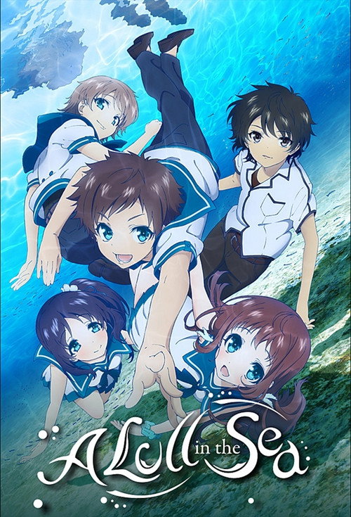 Nagi-Asu: A Lull in the Sea (2013) TV show poster