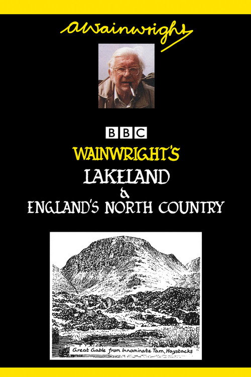 Wainwright's Lakeland & England's North Country (1986) TV show poster