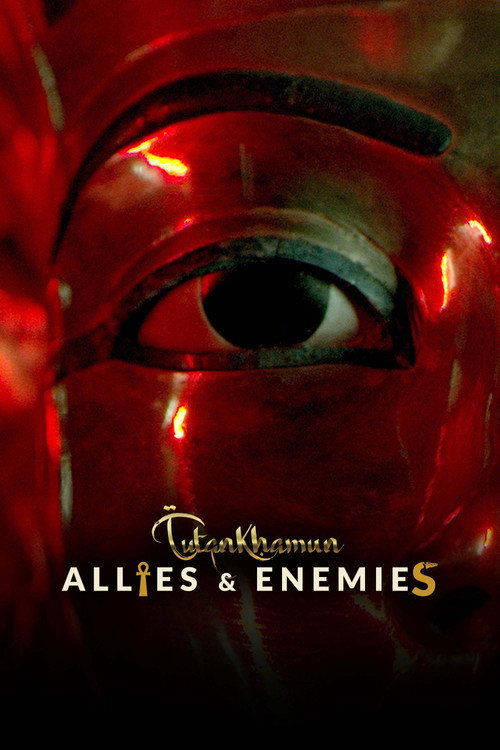 Tutankhamun: Allies & Enemies (2022) TV show poster