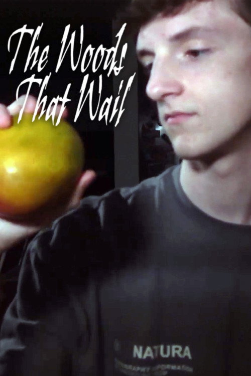 The Woods That Wail (2025) movie poster