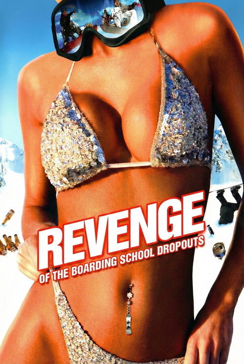 Revenge of the Boarding School Dropouts (2009) movie poster