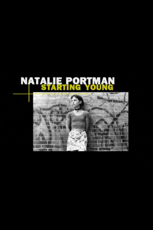 Natalie Portman: Starting Young (2005) movie poster