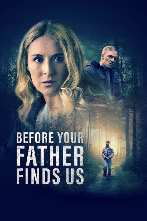 Before Your Father Finds Us (2025) movie poster