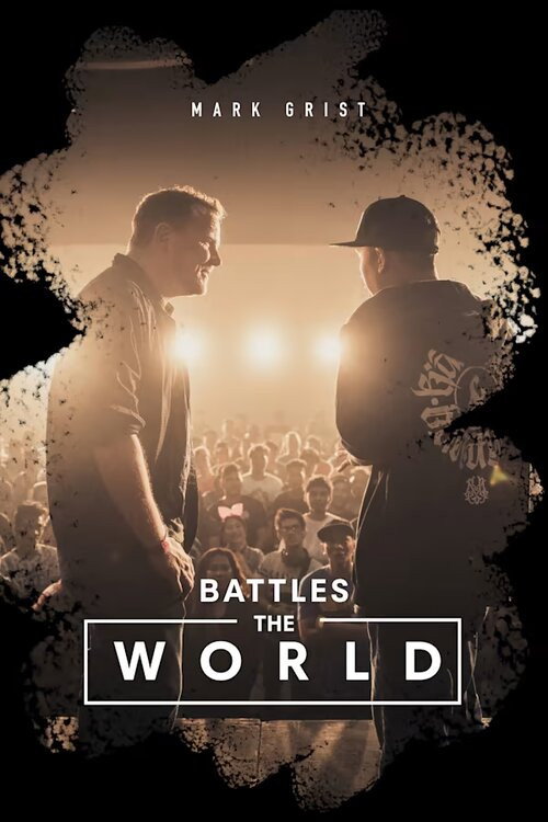 Mark Grist Battles the World (2017) movie poster