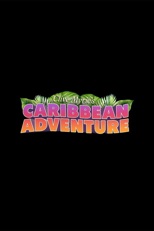 Clive Myrie's Caribbean Treasures (2024) TV show poster