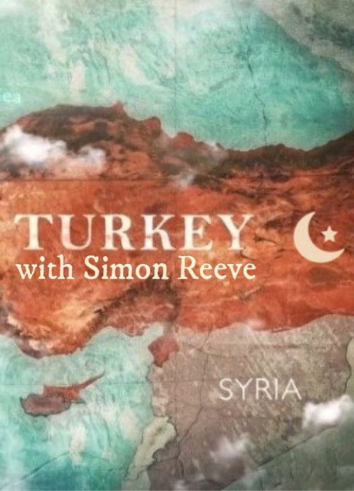 Turkey with Simon Reeve (2017) TV show poster