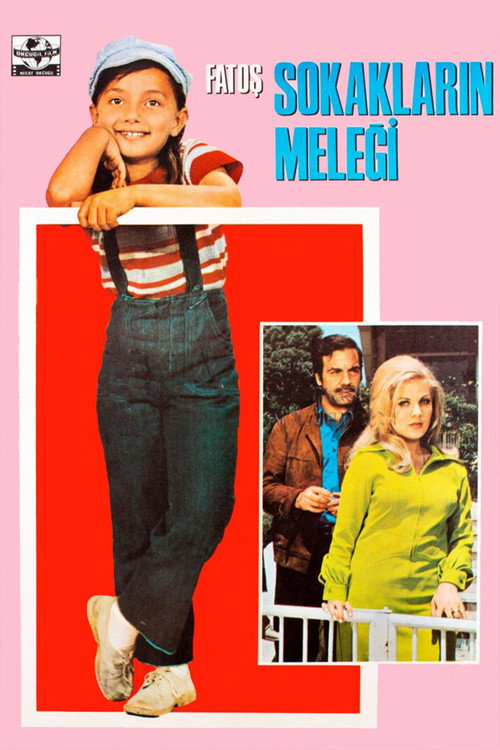 Fatoş Sokakların Meleği (1971) movie poster