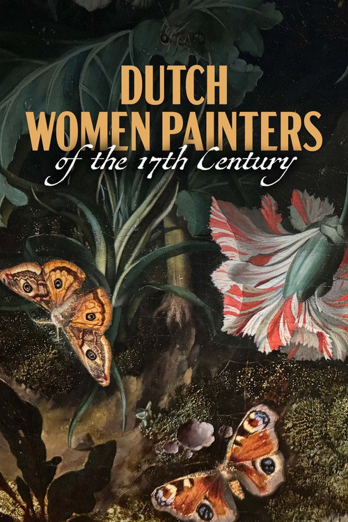 Flower Power - Dutch Women Painters of the 17th Century (2026) movie poster