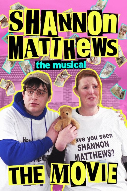 Shannon Matthews: The Musical... The Movie! (2024) movie poster