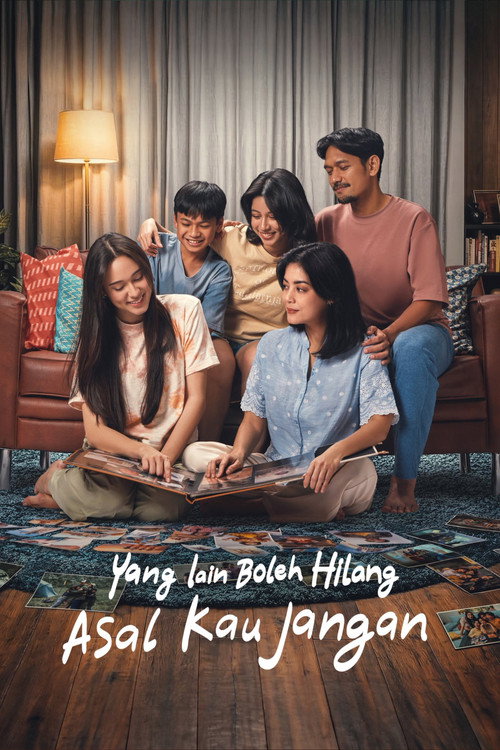Yang Lain Boleh Hilang Asal Kau Jangan (2026) movie poster
