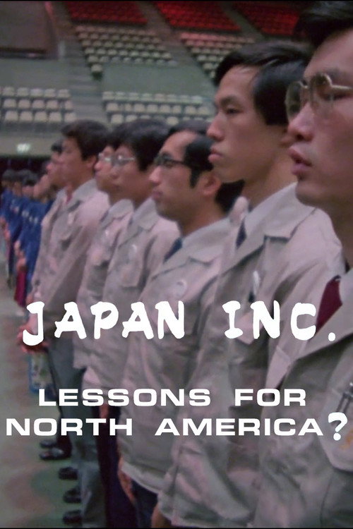 Japan Inc: Lessons for North America? (1981) movie poster