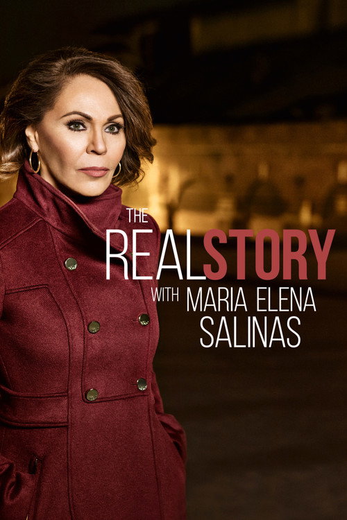 The Real Story with Maria Elena Salinas (2017) TV show poster