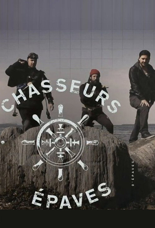 Chasseurs d'épaves (2014) TV show poster