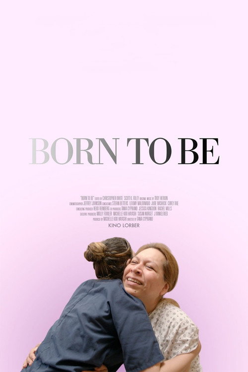 Born to Be (2019) movie poster