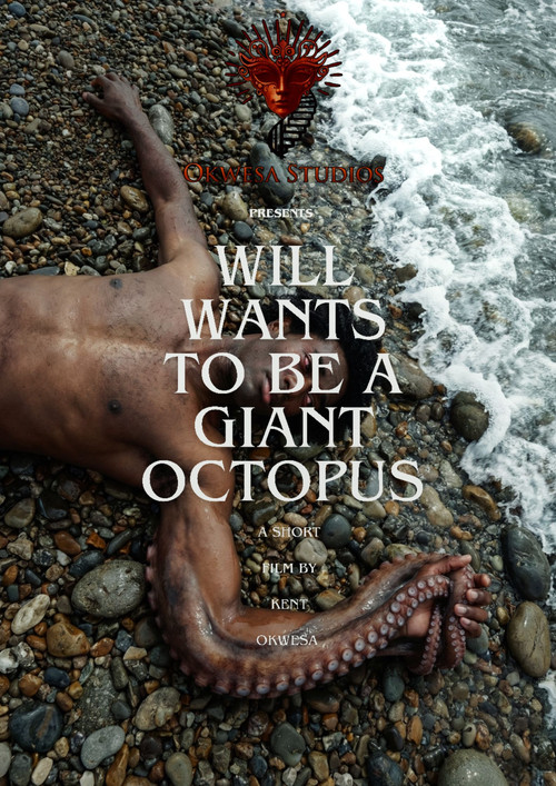 Will Wants To Be A Giant Octopus (2026) movie poster