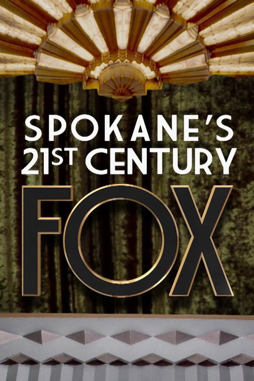 Spokane’s 21st Century Fox (2008) movie poster