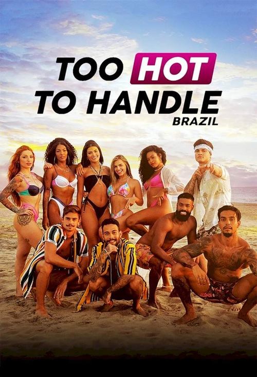 Too Hot to Handle: Brazil (2021) TV show poster