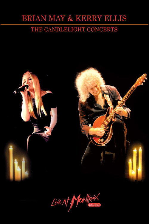 Brian May & Kerry Ellis - The Candlelight Concerts Live at Montreux (2014) movie poster