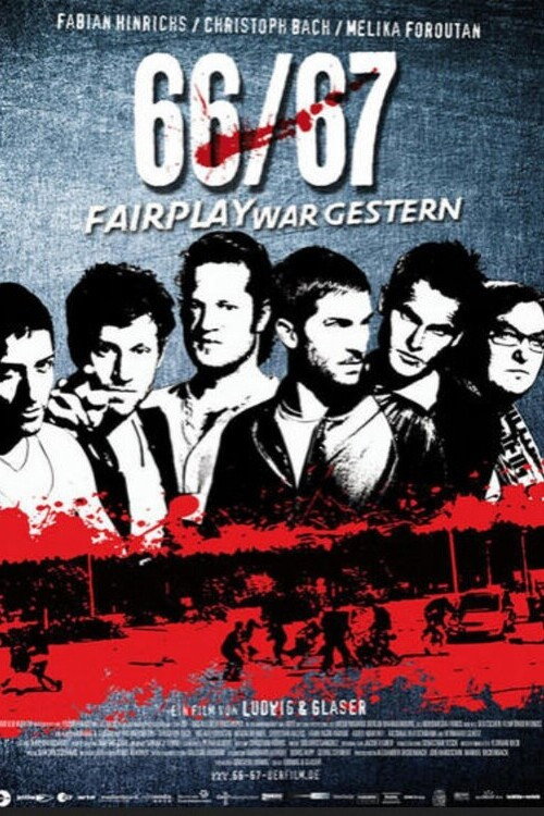 66/67 - Fairplay war gestern (2009) movie poster
