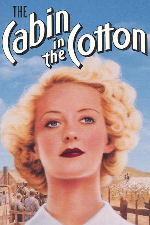 The Cabin in the Cotton (1932) movie poster