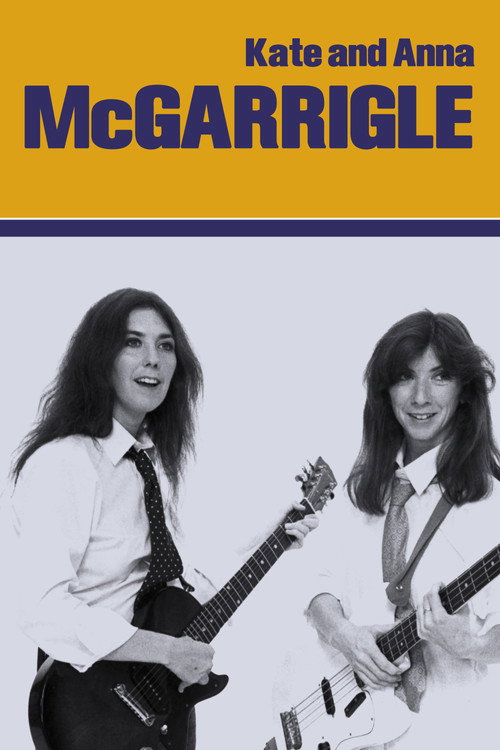 Kate and Anna McGarrigle (1981) movie poster