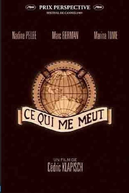 Ce qui me meut (1989) movie poster