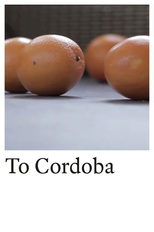To Cordoba (2012) movie poster