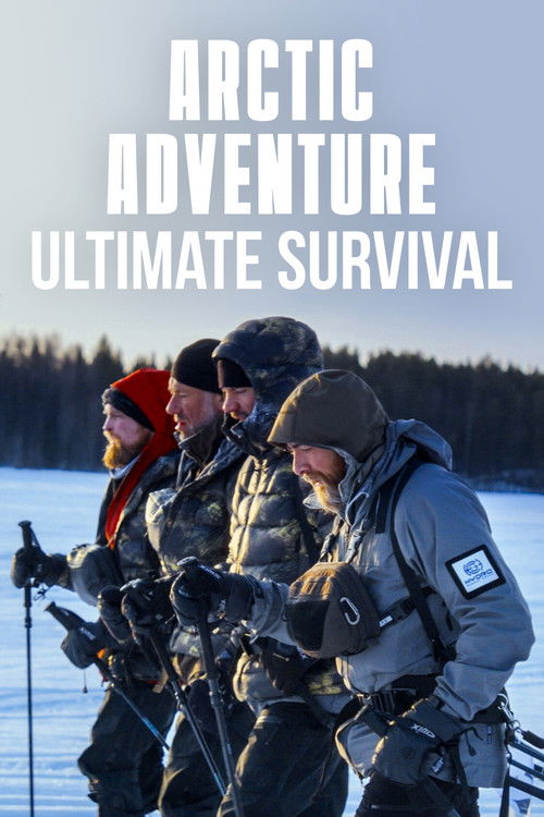 Arctic Adventure: Ultimate Survival (2026) movie poster