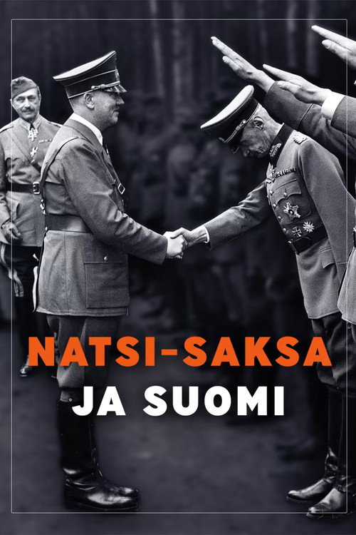 Natsi-Saksa ja Suomi (2022) TV show poster
