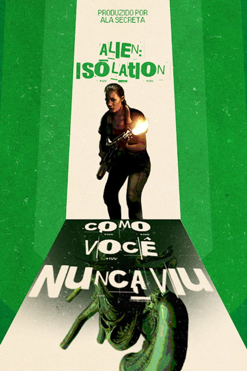 Alien: Isolation Como Você Nunca Viu (2025) movie poster