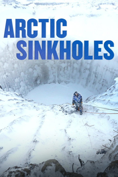 Arctic Sinkholes (2022) movie poster