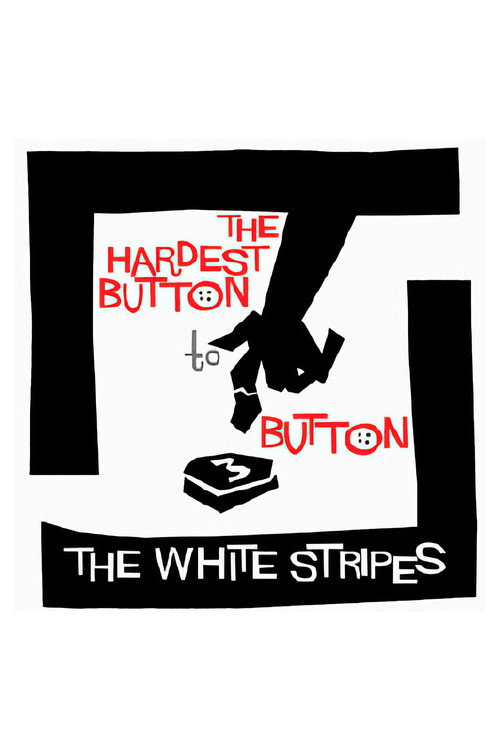 The Hardest Button to Button (2003) movie poster