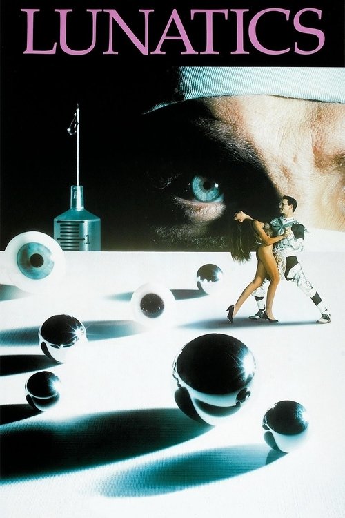 Lunatics: A Love Story (1991) movie poster