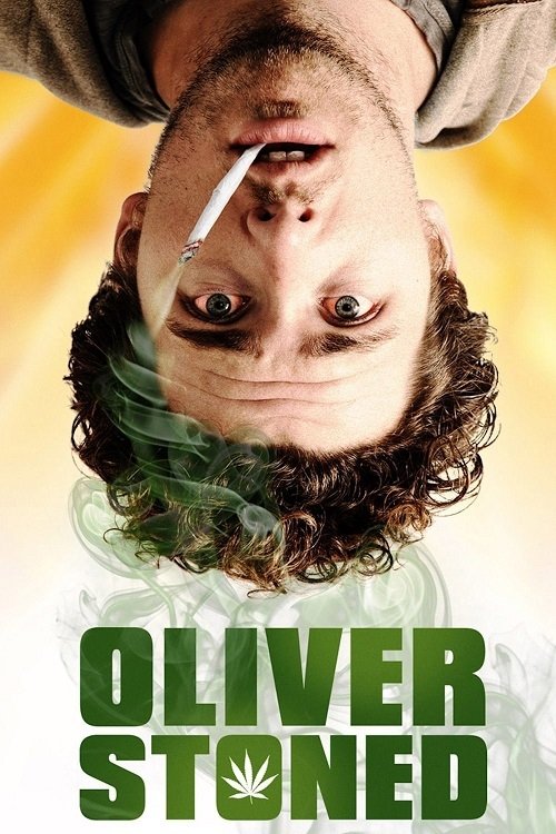 Oliver, Stoned. (2015) movie poster
