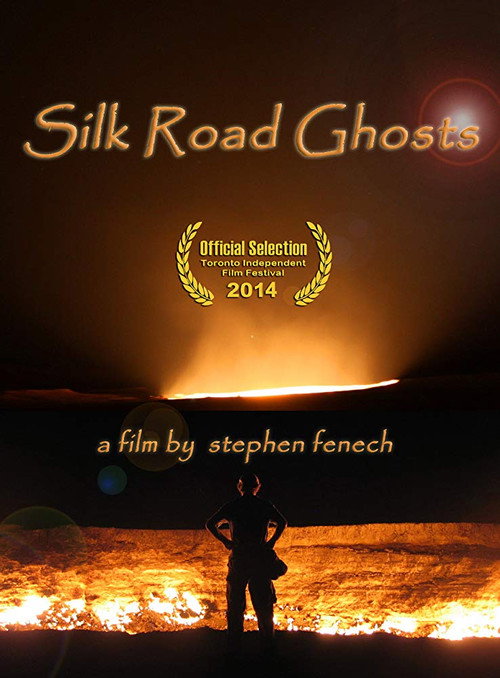 Silk Road Ghosts (2014) movie poster