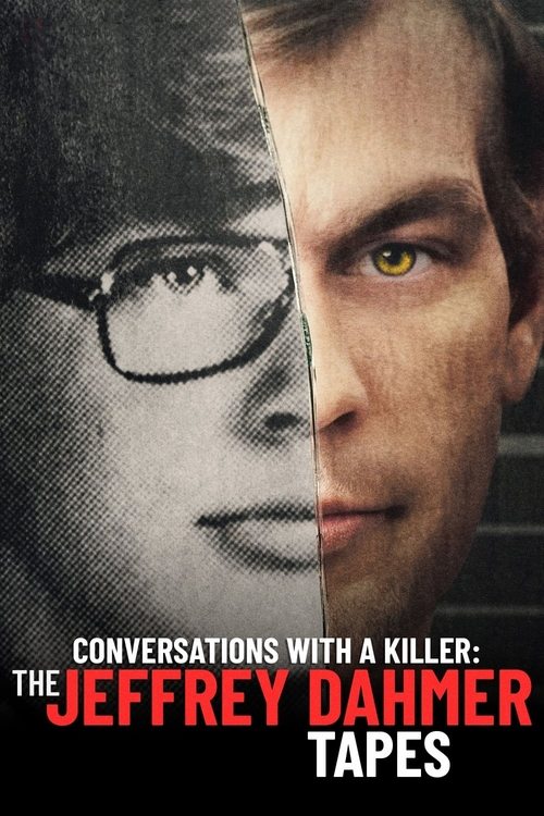 Conversations with a Killer: The Jeffrey Dahmer Tapes (2022) TV show poster
