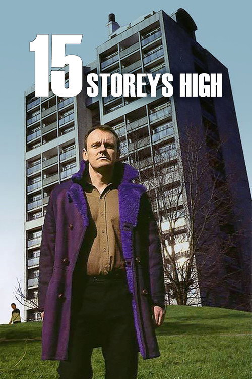 15 Storeys High (2002) TV show poster