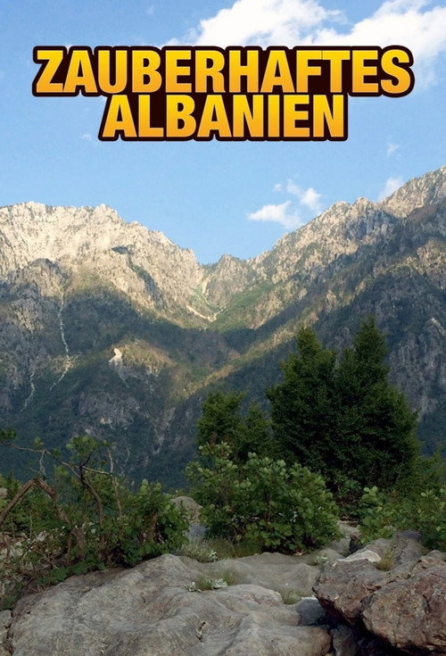 Zauberhaftes Albanien (2016) TV show poster
