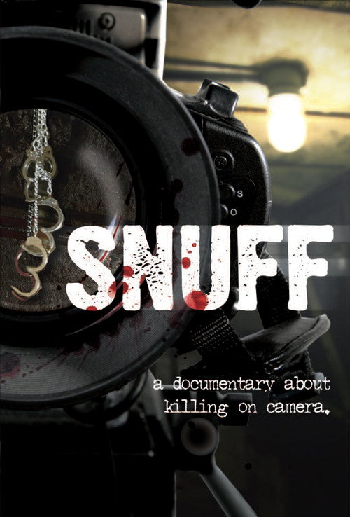 Snuff: A Documentary About Killing on Camera (2008) movie poster