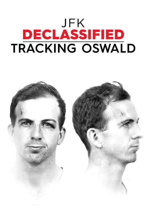 JFK Declassified: Tracking Oswald (2017) TV show poster
