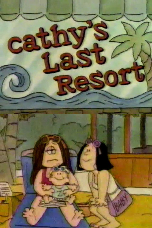 Cathy's Last Resort (1988) movie poster