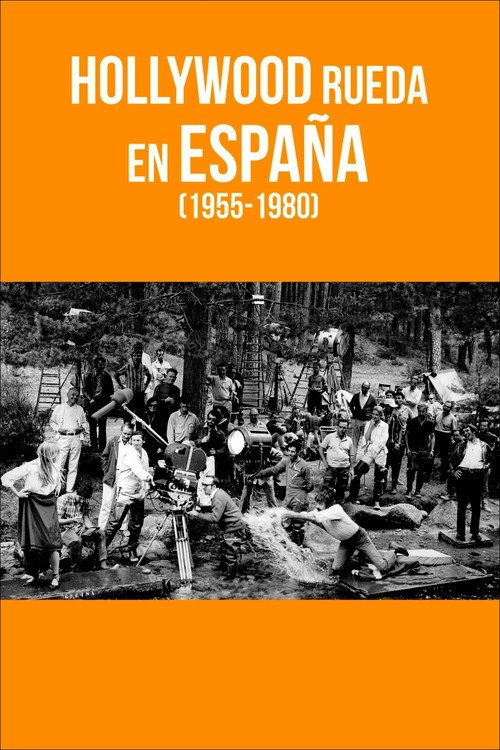 Hollywood rueda en España (1955-1980) (2018) movie poster